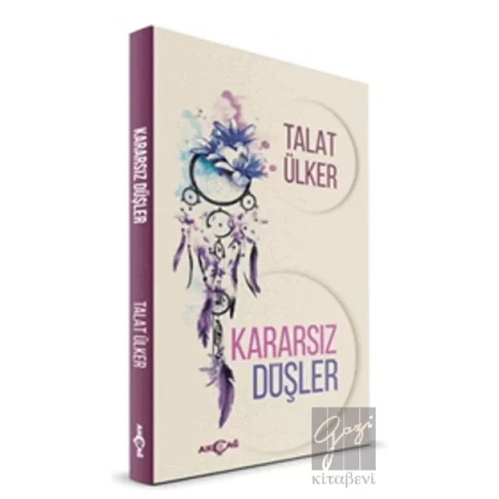 Kararsız Düşler