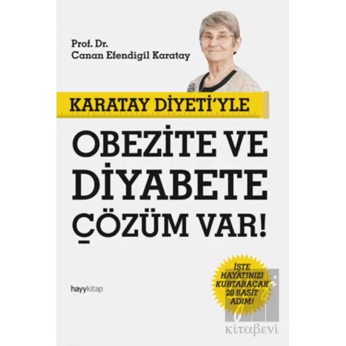 Karatay Diyeti’yle Obezite ve Diyabete Çözüm Var!