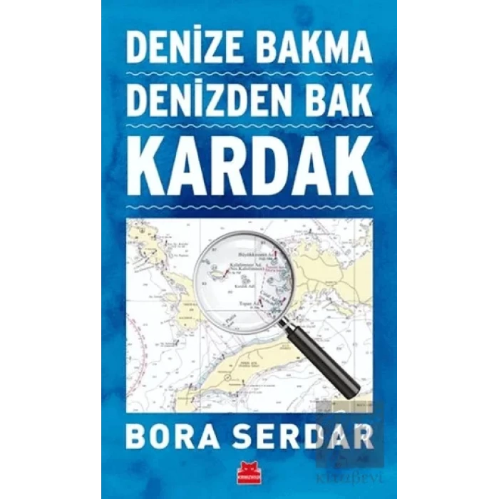 Kardak - Denize Bakma Denizden Bak