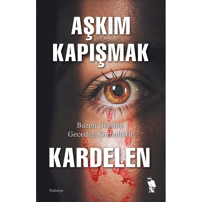 Kardelen - Bir Komiser Rıfat Tezcan Polisiyesi