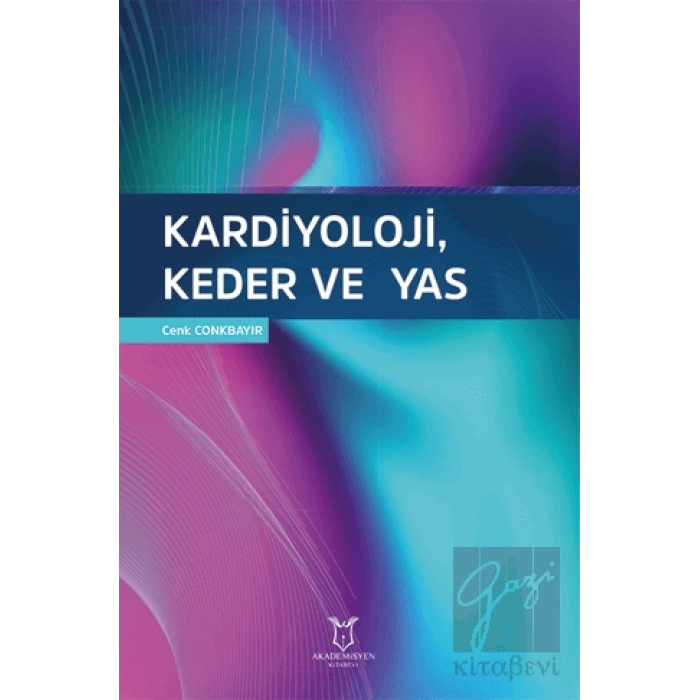 Kardiyoloji, Keder ve Yas