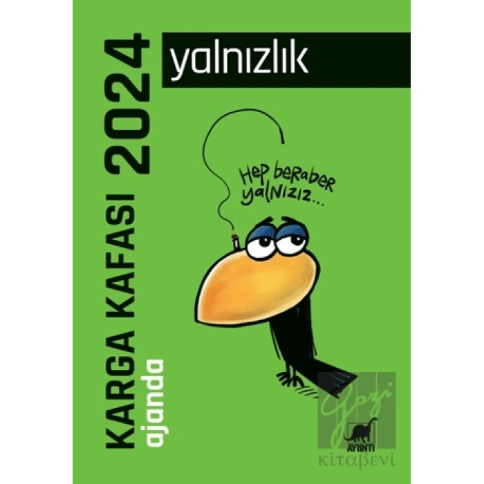 Karga Kafası Ajanda 2024