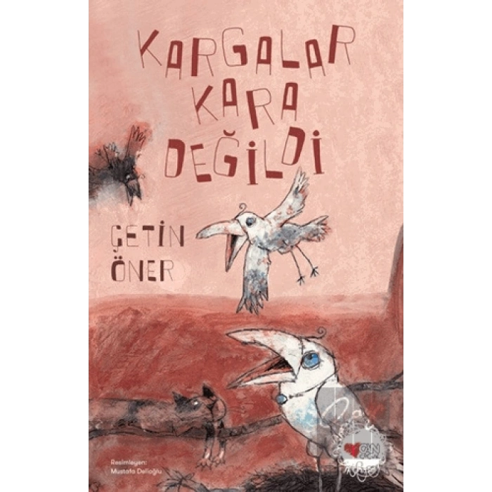 Kargalar Kara Değildi