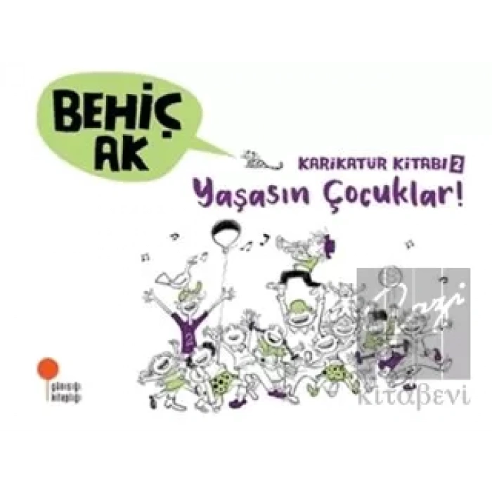 Karikatür Kitabı 2 - Yaşasın Çocuklar!