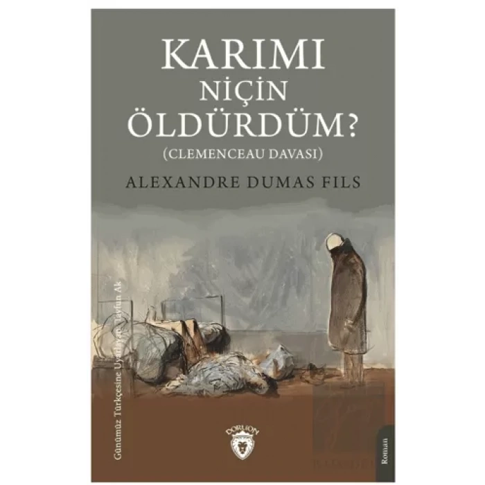 Karımı Niçin Öldürdüm?