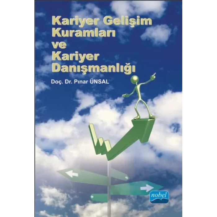 Kariyer Gelişim Kuramları ve Kariyer Danışmanlığı