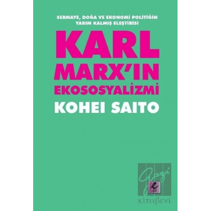 Karl Marx’ın Ekososyalizmi