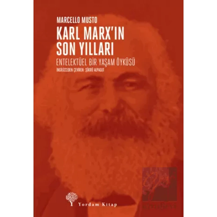 Karl Marx’ın Son Yılları