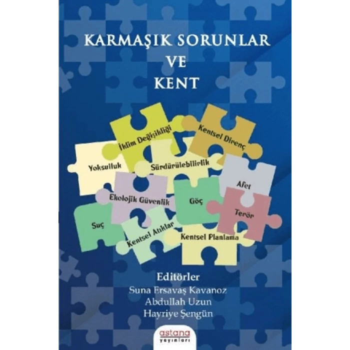 KARMAŞIK SORUNLAR VE KENT