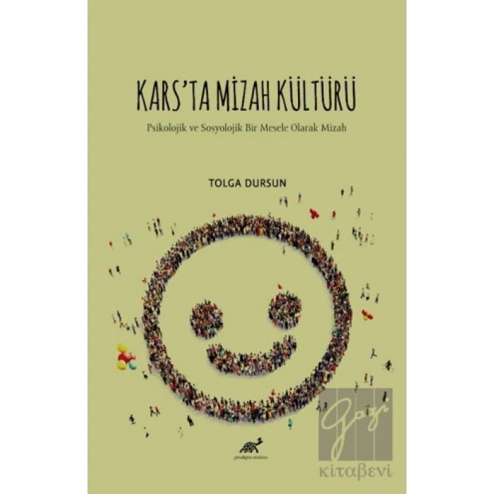 Karsta Mizah Kültürü Psikolojik ve Sosyolojik Bir Mesele Olarak Mizah