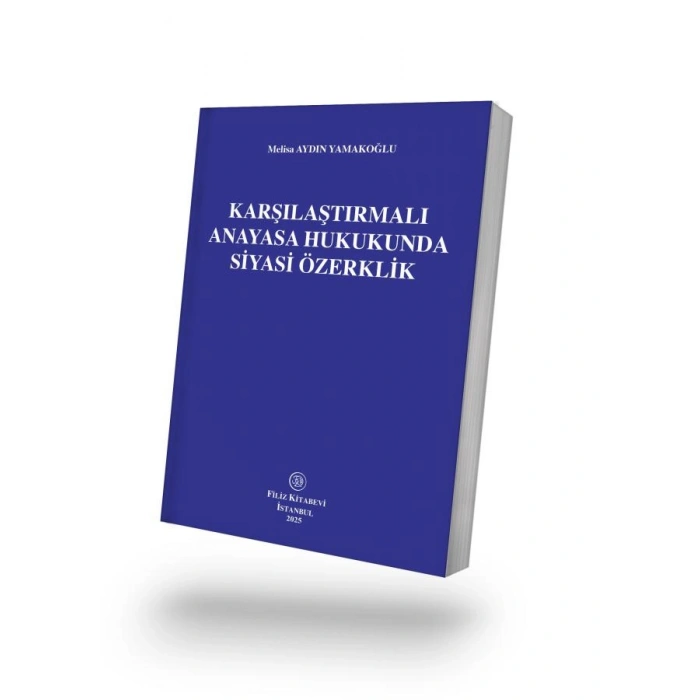 Karşılaştırmalı Anayasa Hukukunda Siyasi Özerklik