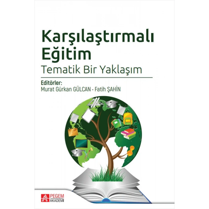 Karşılaştırmalı Eğitim Tematik Bir Yaklaşım