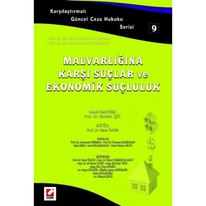 Karşılaştırmalı Güncel Ceza Hukuku Serisi 9Malvarlığına Karşı Suçlar ve Ekonomik Suçluluk