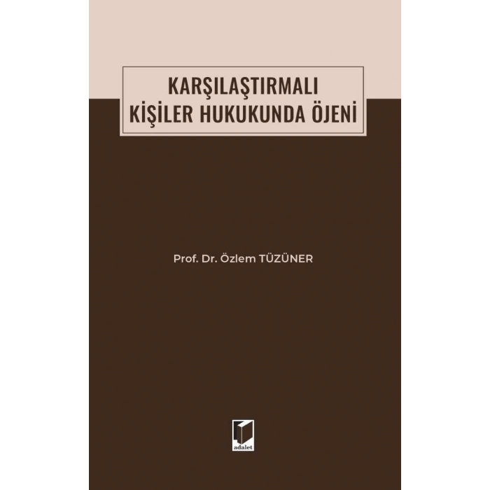 Karşılaştırmalı Kişiler Hukukunda Öjeni