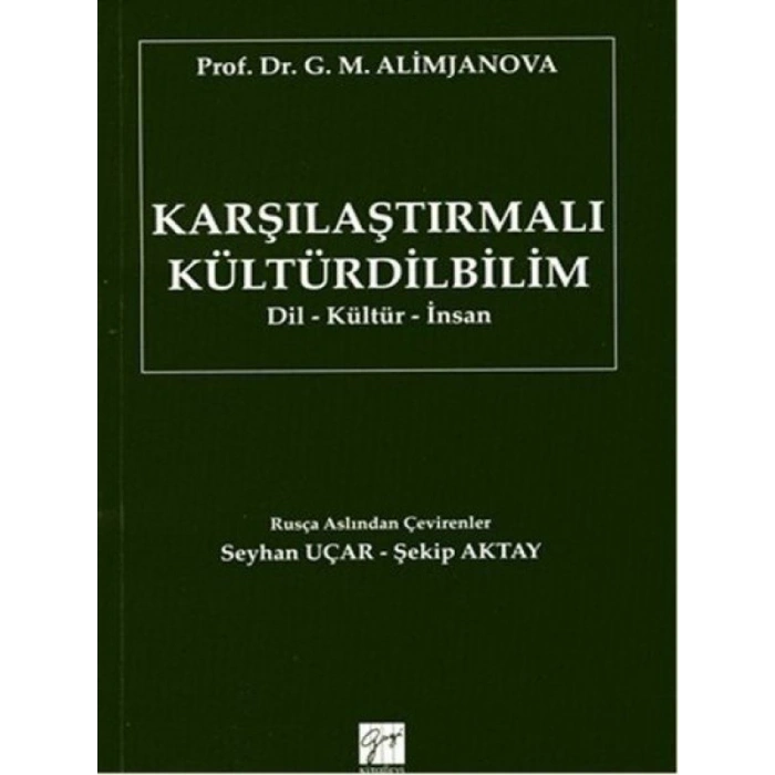 Karşılaştırmalı Kültürdilbilim - Prof. Dr. G. M. Alimjanova
