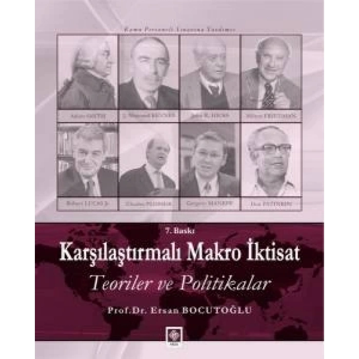 Karşılaştırmalı Makro İktisat Teoriler ve Politikalar Ersan Bocutoğlu