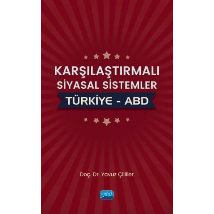 Karşılaştırmalı Siyasal Sistemler: Türkiye – ABD
