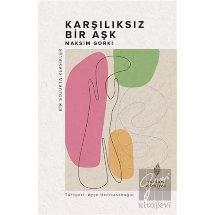 Karşılıksız Bir Aşk