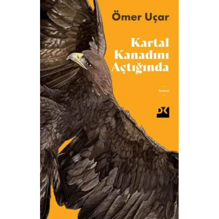 Kartal Kanadını Açtığında