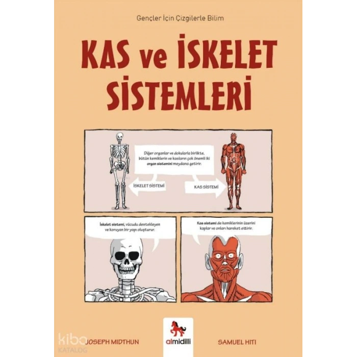 Kas ve İskelet Sistemleri ;Gençler İçin Çizgilerle Bilim