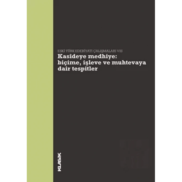 Kasideye Medhiye: Biçime, İşleve ve Muhtevaya Dair Tespitler