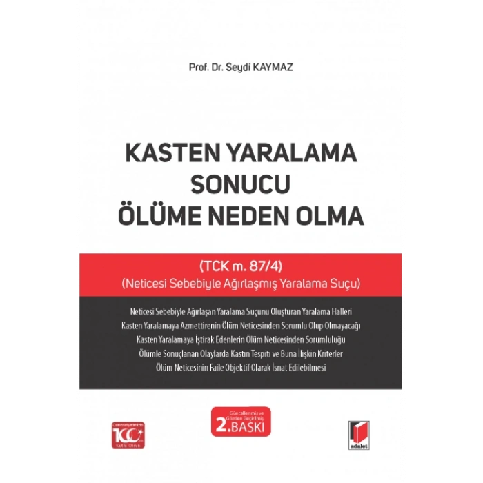 Kasten Yaralama Sonucu Ölüme Neden Olma