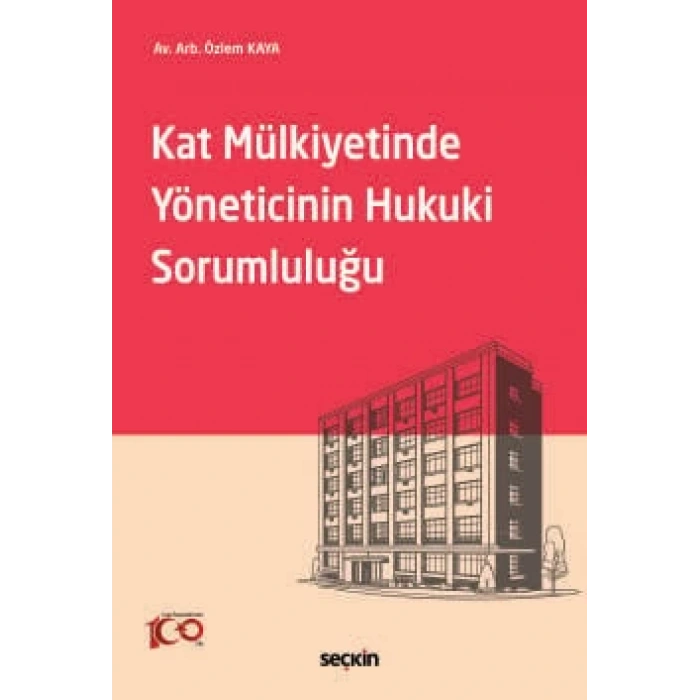 Kat Mülkiyetinde Yöneticinin Hukuki Sorumluluğu