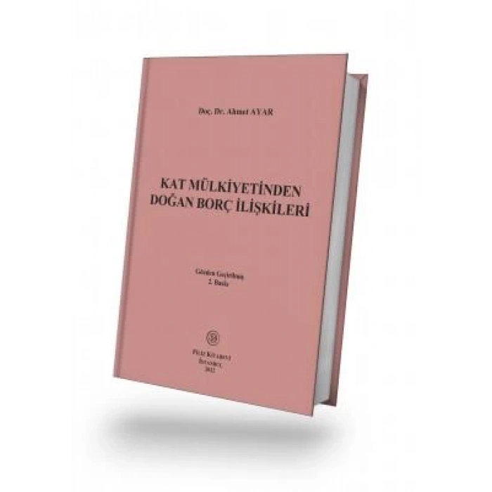 Kat Mülkiyetinden Doğan Borç İlişkileri