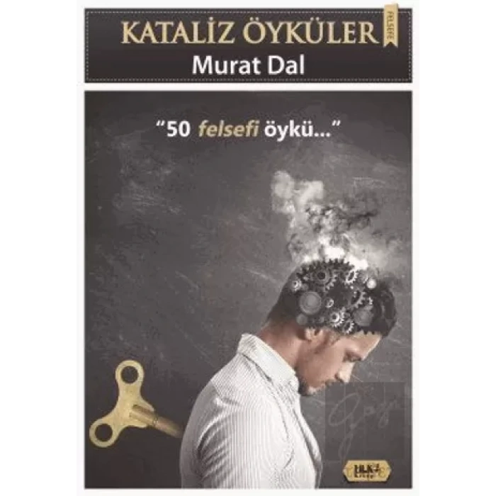 Kataliz Öyküler - 50 Felsefi Öykü