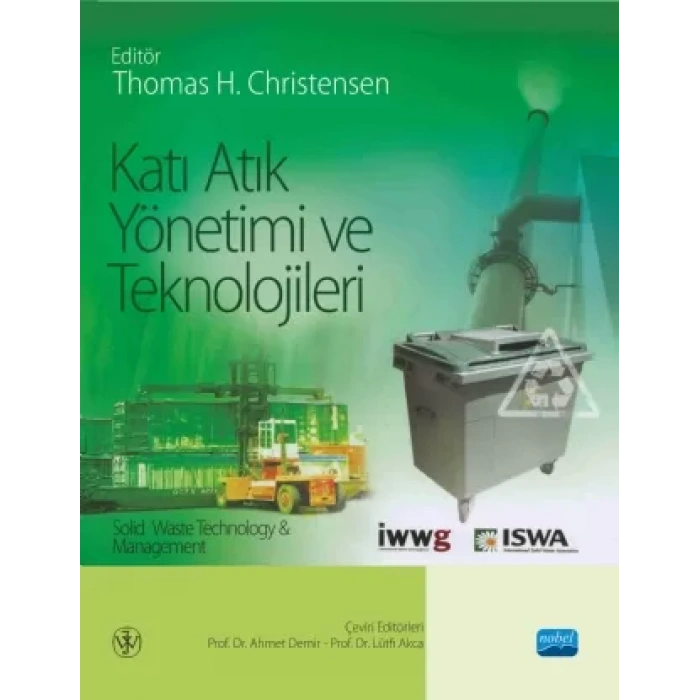 KATI ATIK YÖNETİMİ VE TEKNOLOJİLERİ - Solid Waste Technology & Management