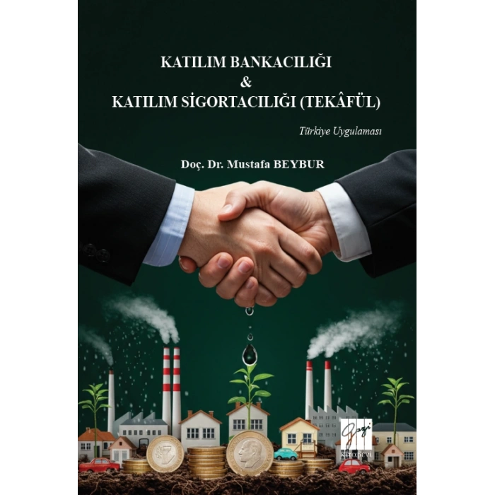 Katılım Bankacılığı & Katılım Sigortacılığı (Tekâfül) Türkiye Uygulaması