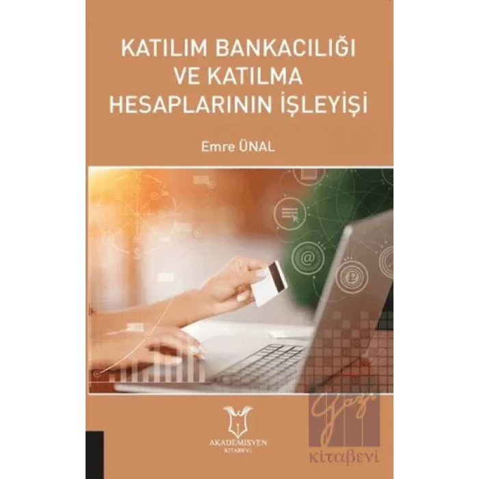 Katılım Bankacılığı ve Katılma Hesaplarının İşleyişi