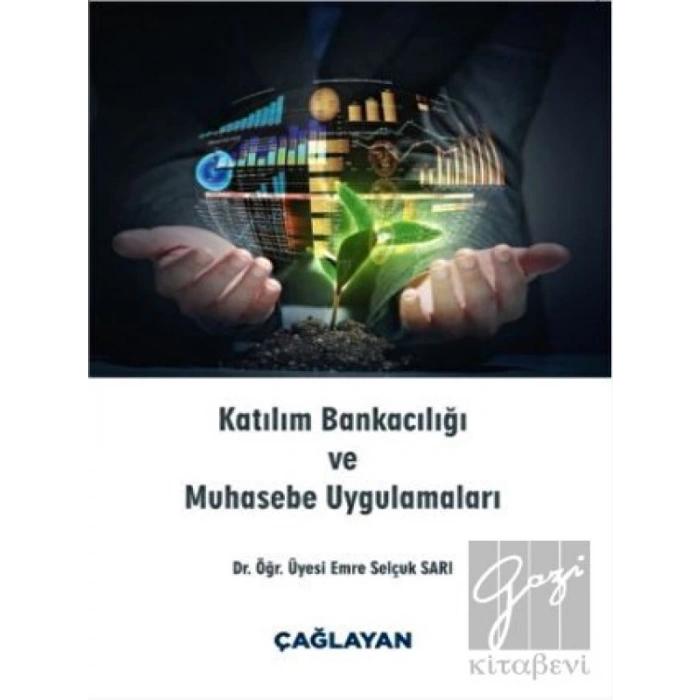 Katılım Bankacılığı ve Muhasebe Uygulamaları