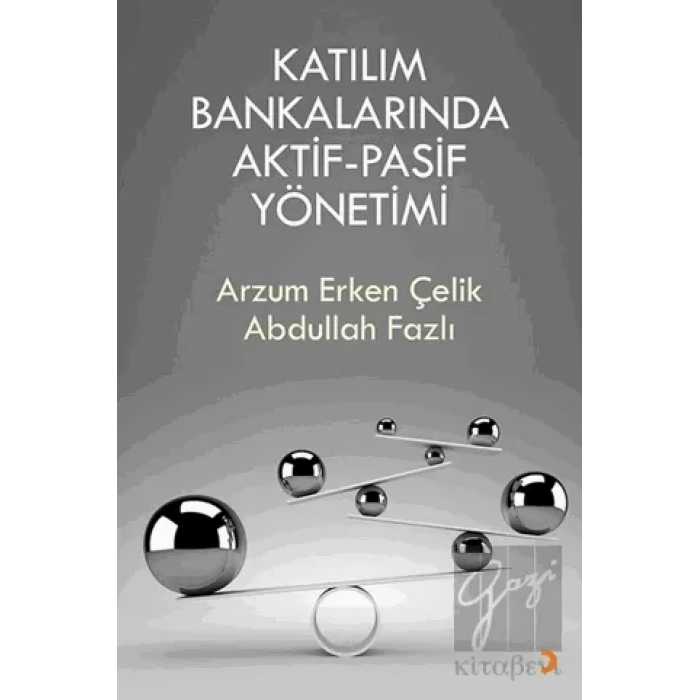Katılım Bankalarında  Aktif-Pasif Yönetimi