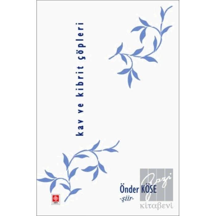 Kav ve Kibrit Çöpleri