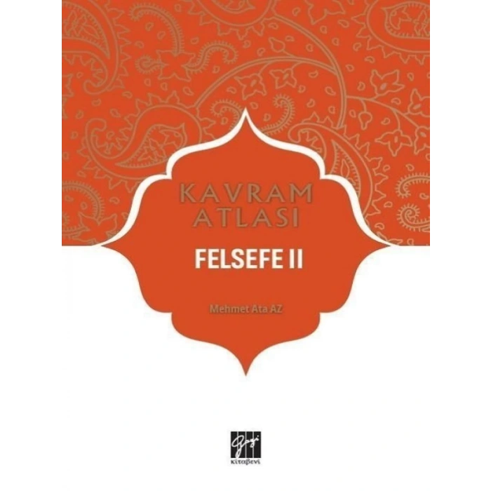 Kavram Atlası - Felsefe II - Doç. Dr. Mehmet Ata Az