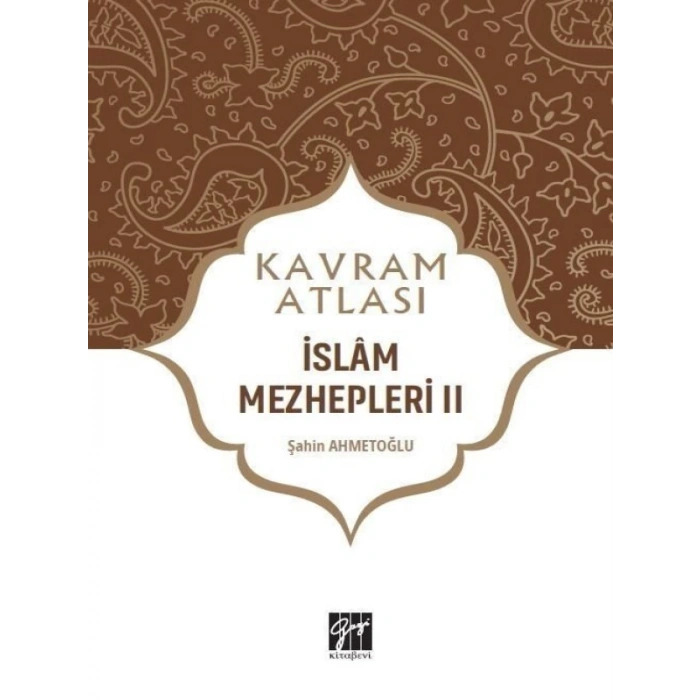 Kavram Atlası - İslam Mezhepleri II - Doç. Dr. Şahin Ahmetoğlu