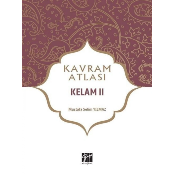 Kavram Atlası - Kelam II - Doç. Dr. Mustafa Selim Yılmaz