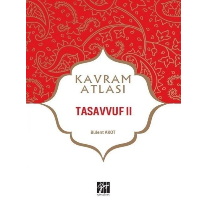 Kavram Atlası - Tasavvuf II - Doç. Dr. Bülent Akot