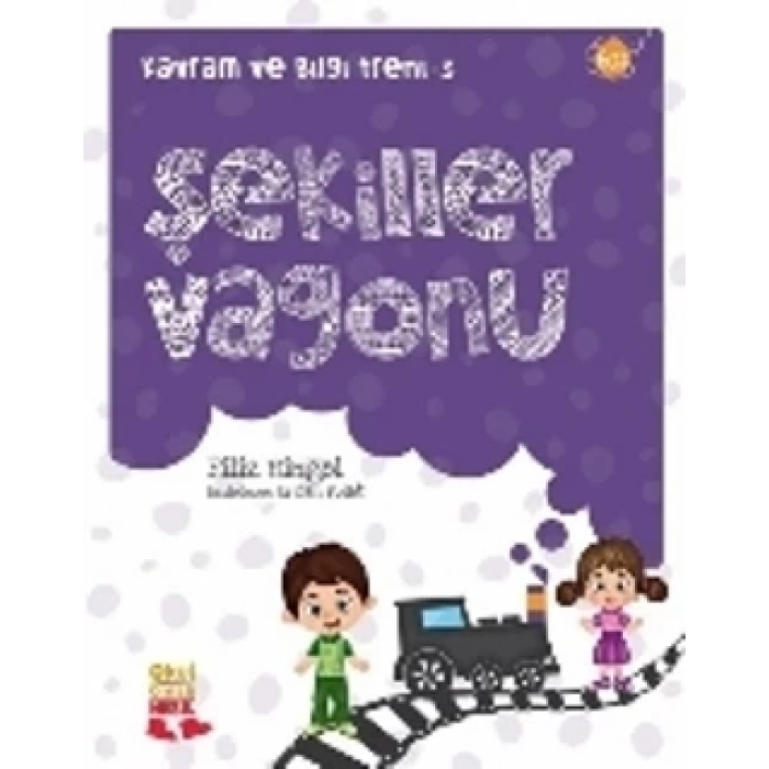 Kavram ve Bilgi Treni 3 : Şekiller Vagonu