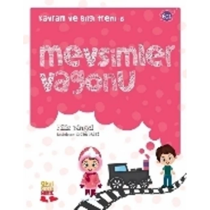 Kavram ve Bilgi Treni 6 : Mevsimler Vagonu