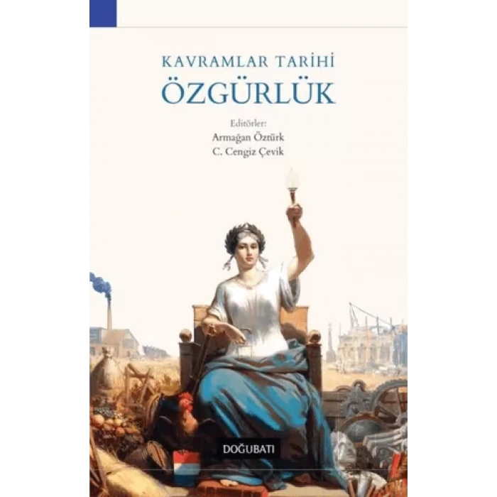 Kavramlar Tarihi Özgürlük