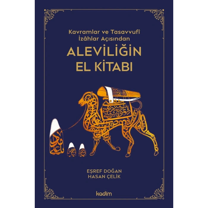 Kavramlar ve Tasavvufî  İzahlar Açısından Aleviliğin El Kitabı