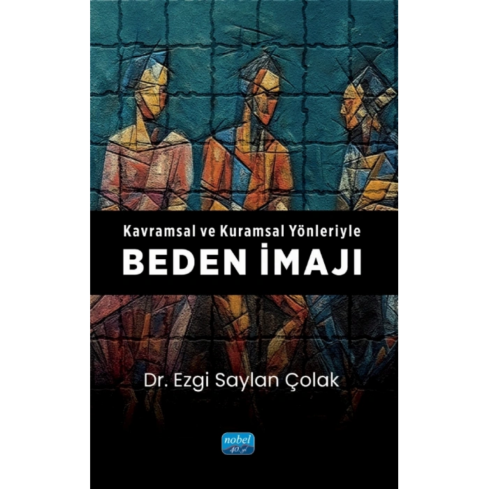 Kavramsal ve Kuramsal Yönleriyle BEDEN İMAJI