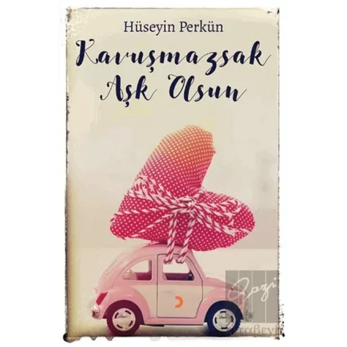 Kavuşmazsak Aşk Olsun