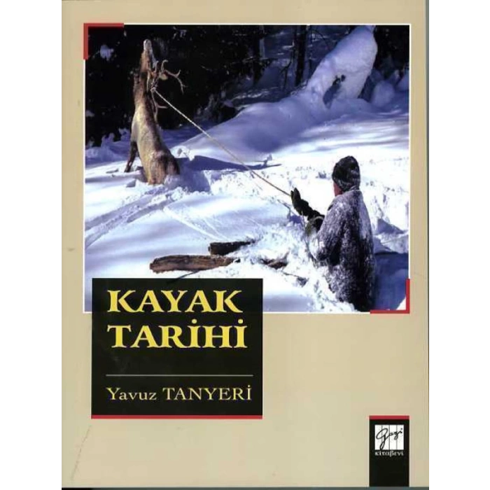 Kayak Tarihi - Yavuz Tanyeri