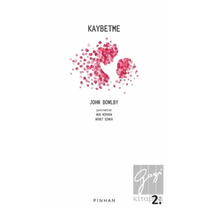 Kaybetme - Bağlanma ve Kaybetme 3