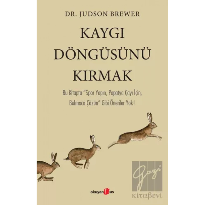 Kaygı Döngüsünü Kırmak