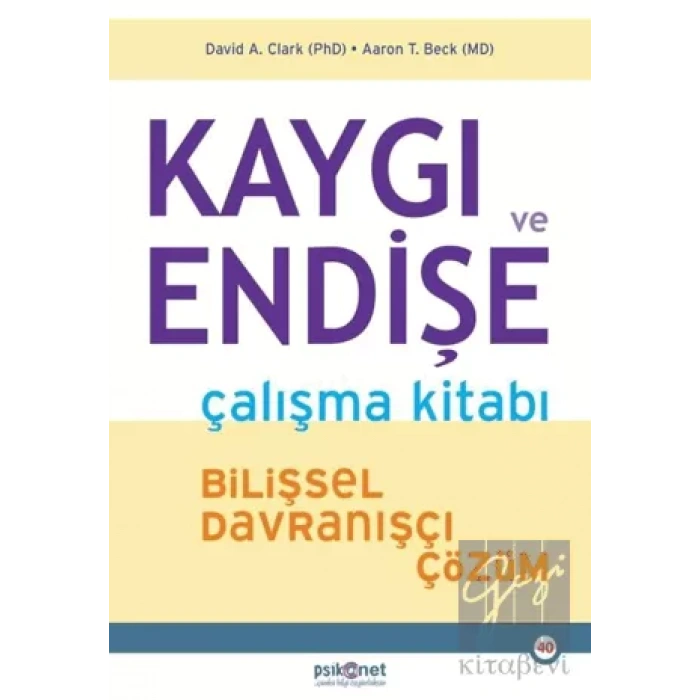 Kaygı ve Endişe Çalışma Kitabı