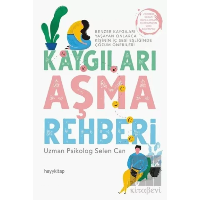 Kaygıları Aşma Rehberi